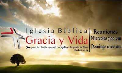 Iglesia Biblica Gracia y Vida IBGV